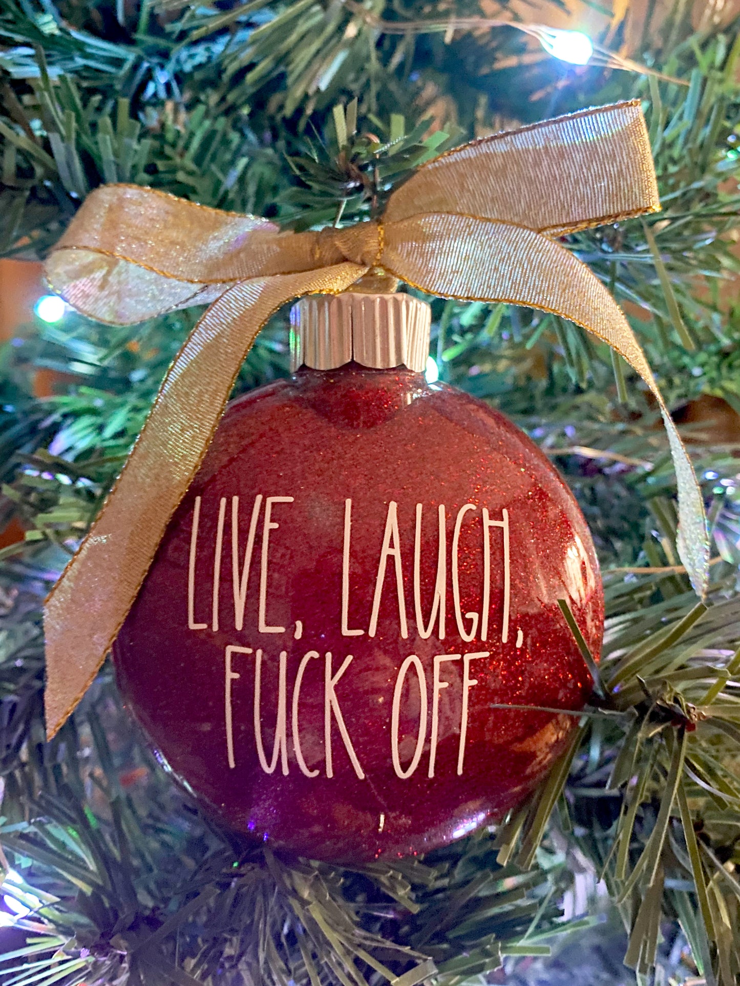 Live, Laugh, Fuck Off Ornament